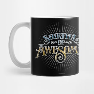 Shirtful Of Awesome Mug